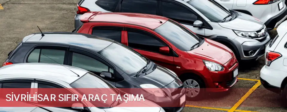 Sivrihisar İlçemi Sıfır Araç Taşıma