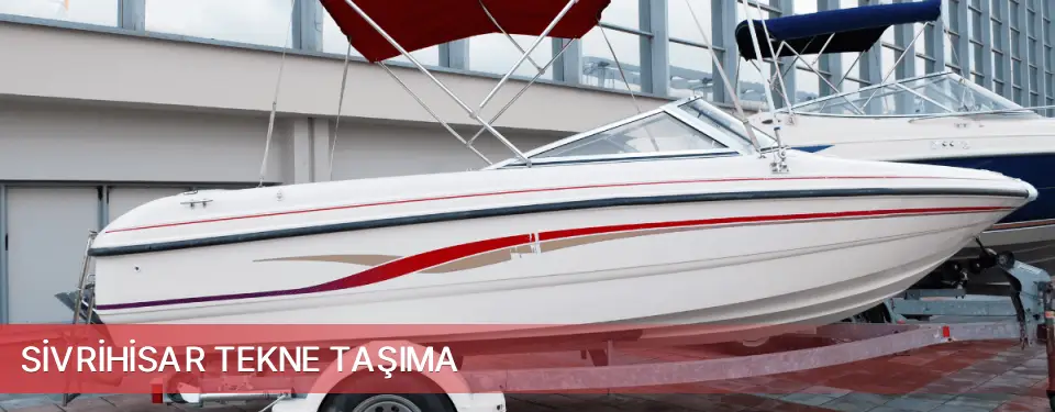 Sivrihisar İlçemi Tekne Taşıma