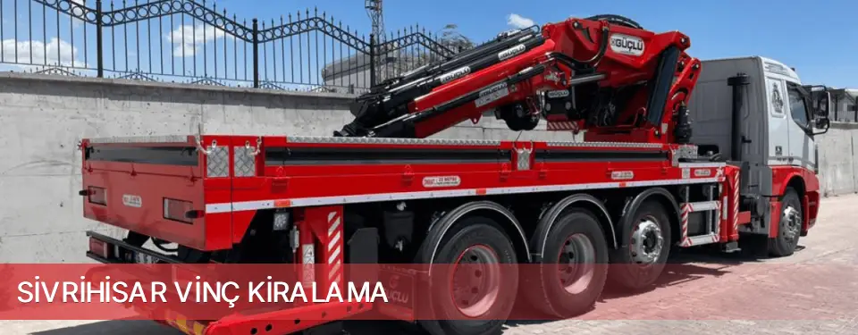 Sivrihisar İlçemi Vinç Kiralama